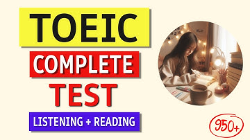 TOEIC Listening & Reading Practice Test 2024 (FREE Answers + Tips!)