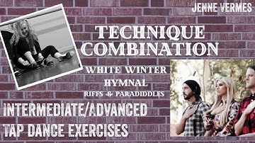 TAP DANCE TUTORIAL - RIFFS & PARADIDDLES (White Winter Hymnal) - Intermediate/Advanced Technique