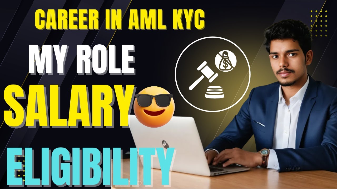 What is AML KYC | Career in AML KYC | Investigations | Financial Crime ...