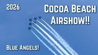 2026 Cocoa Beach, FL AirDotShow Airshow Highlights Blue Angels | F16 Viper Demo | B52 Stratofortress