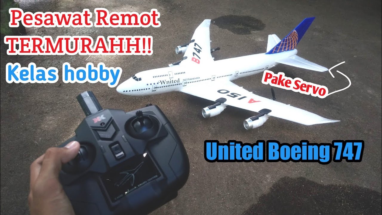 Pesawat Remot Termurah! Kelas hobby | Unboxing dan Review WlToys A150 Boeing 747 Airplane Wnited. 