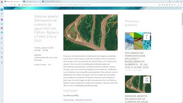 Webinar abierto intro: Delineación de cuerpos de agua (ríos) con Python, y Rasterio, Ene 12 2022