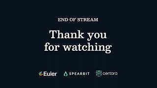 HackerHaus Livestream - Euler Labs x Spearbit x Certora