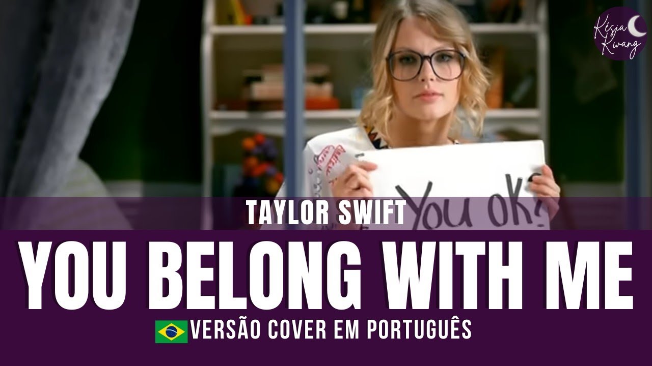You belong with me- Taylor Swift (Versão cover em português)