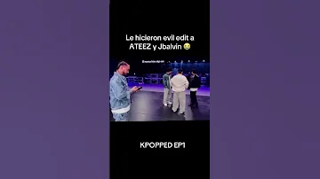 KPOPPED Evil Edit ATEEZ Y Jbalvin Eviledit Ateez Ateezxjbalvin Kpopped Mnet 