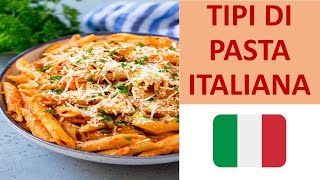 (48) TIPI DI PASTA ITALIANA - 😋 أشهر أنواع الباستا الإيطالية