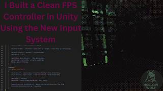 I Built a Clean FPS Controller in Unity Using the New Input System