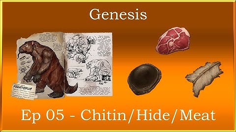Ark Genesis - Farm Tons of Chitin/Meat/Hide - Episode Five - NO MODS - PVE