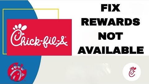 How To Fix And Solve Chick-file-A App Rewards Not Available | Final Solution