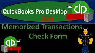 Memorized Transactions Check Form 920 QuickBooks Pro 2021