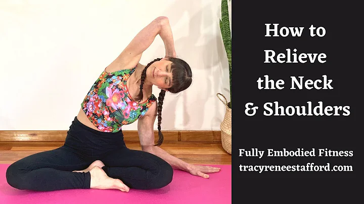 How to Relieve the Neck & Shoulders