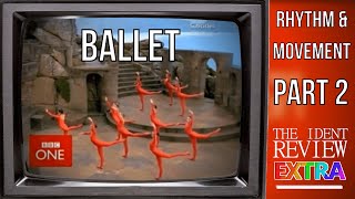 Ballet (BBC One, 2002) | The Ident Review Extra