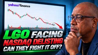 Why I'm Watching LGO Right Now ($0.47) (Despite the NASDAQ Delisting Risk) Commercial Free