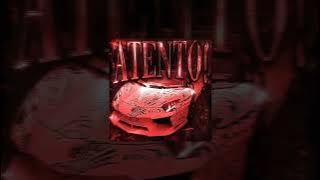 ATENTO! (SLOWED)- Leoseven, ARXF - (BRAZILIAN PHONK)