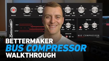 Bettermaker Bus Compressor - Walkthrough | Plugin Alliance