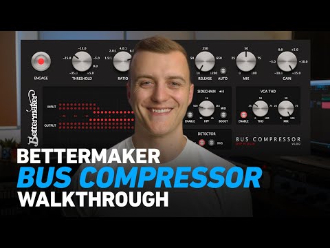 Bettermaker Bus Compressor - Walkthrough | Plugin Alliance