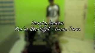 You're Beautiful (James Blunt) - Drum Cover by Hengky Irawan