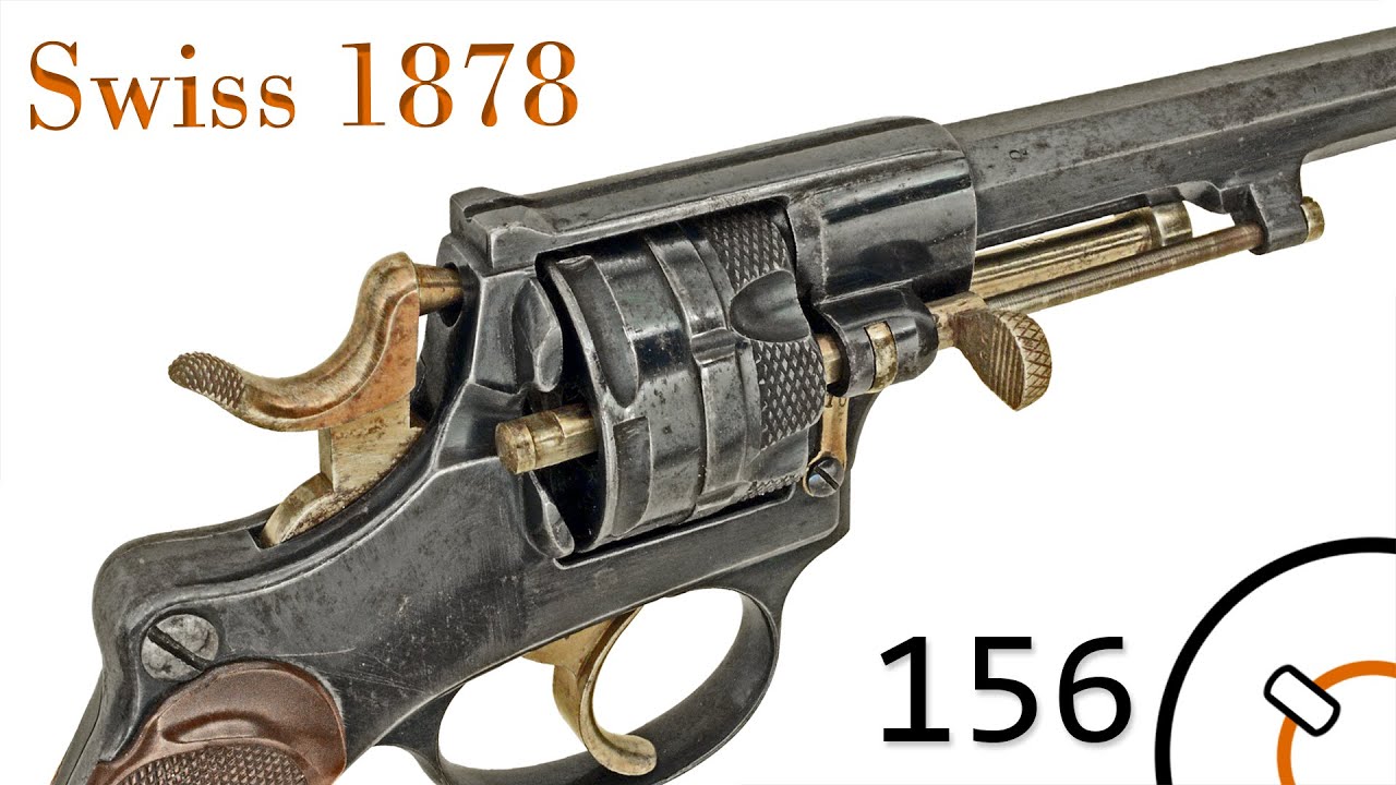 Small Arms Primer 156: Swiss Revolver of 1878 - YouTube