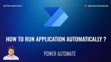 How to run an application automatically using Power Automate Desktop ?