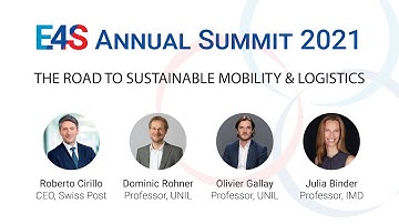 E4S Annual Summit 2021 - The road to sustainable mobility & logistics