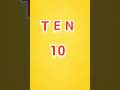 Numbers Name | Learn Numbers | Ten,10 | Spelling Numbers| #kidslearning #shorts