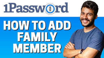 How to Add Family Member in 1Password