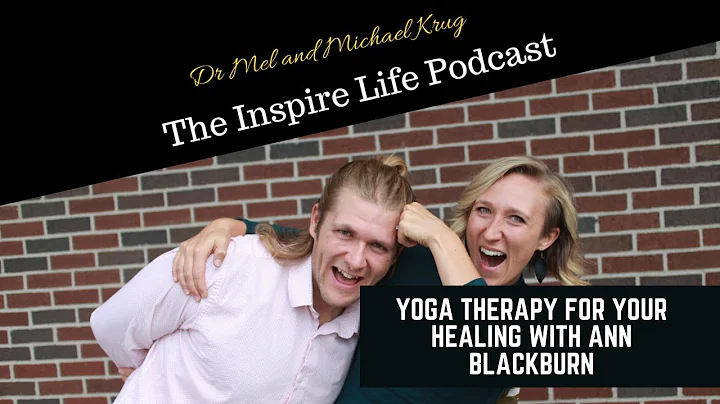 The Inspire Life Podcast - Yoga Therapy for Your H...