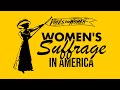 Women’s Suffrage in America