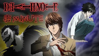 DEATH NOTE in 15 MINUTE