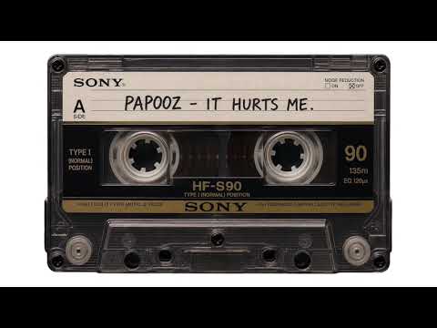 PAPOOZ - IT HURTS ME.