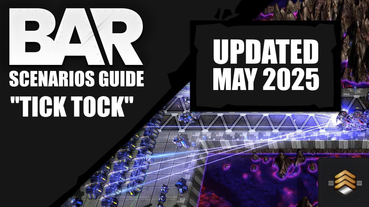 BAR Scenario Guide Part 6 - Tick Tock (Brutal) - Updated May 2025