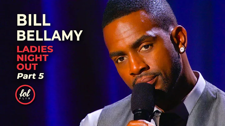 Bill Bellamy Ladies Night Out Comedy Tour  Part 5 ...