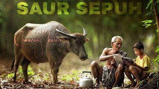 Saur Sepuh  Indung Tunggul Rahayubapak Tangkal Darajat