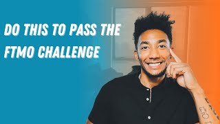 How to Pass the FTMO 100K Challenge (Free Strategy included)