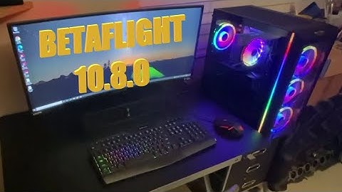 I got a new setup! - Installing BETAFLIGHT 10.8.0