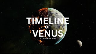Timeline of Venus | 3D Timelapse Film: From Birth to Death