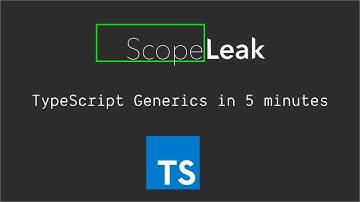 TypeScript Generics in 5 min