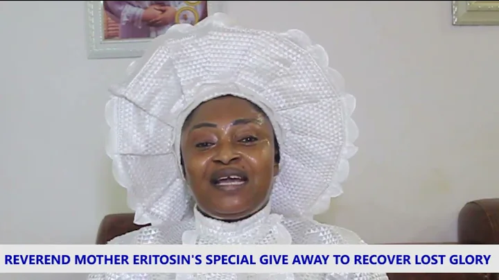 REVEREND MOTHER ERITOSIN'S SPECIAL GIVE AWAY TO RECOVER LOST GLORY