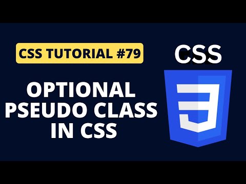 CSS Tutorial #79 - optional & required pseudo class in CSS | Programming For Beginners