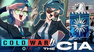 We Love Cold War!! - The CIA (Animation)