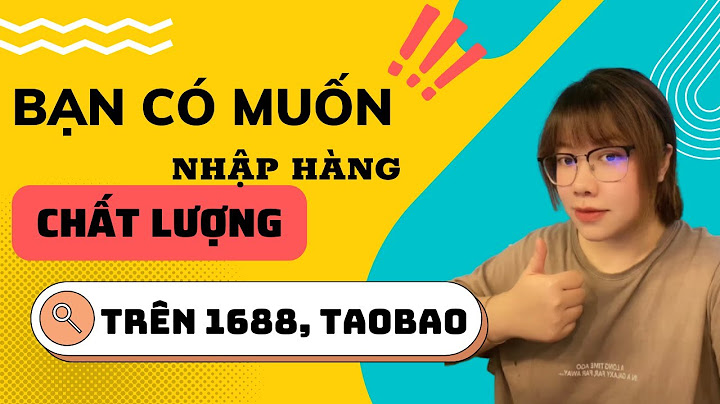 Tiêu chuẩn đánh giá shop uy tín trên 1688 năm 2024