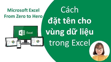 Hướng dẫn đặt tên cho vùng dữ liệu trong Excel - Define Name - Name Box