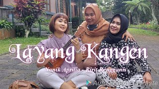 Vlog duet: Layang Kangen by Ririt Rengganis - Nonik Aprilia