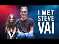 I met STEVE VAI