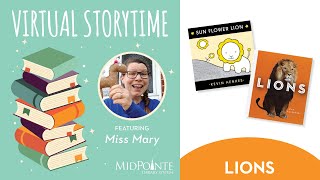 Virtual Storytime with Miss Mary—Lions