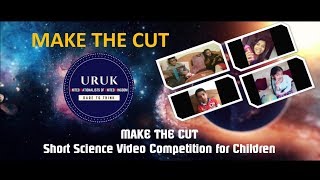 Promo Make The Cut - Short Science Video Competition For Children