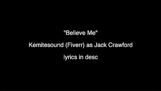 Hannibal The Musical DEMOS | Believe Me (Reprise) (lyrics in desc)