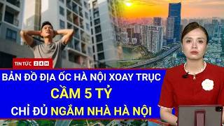 Toàn Cảnh: Giá Nhà Hà Nội “DỰNG ĐỨNG” 250 Triệu/m² – 200 NĂM Mới Mua Nổi?! | Tin Tức Việt Nam