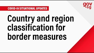 gov sg vaccination differentiated border measures updated as of 19 aug gov sg vaccination differentiated border measures updated as of 19 aug