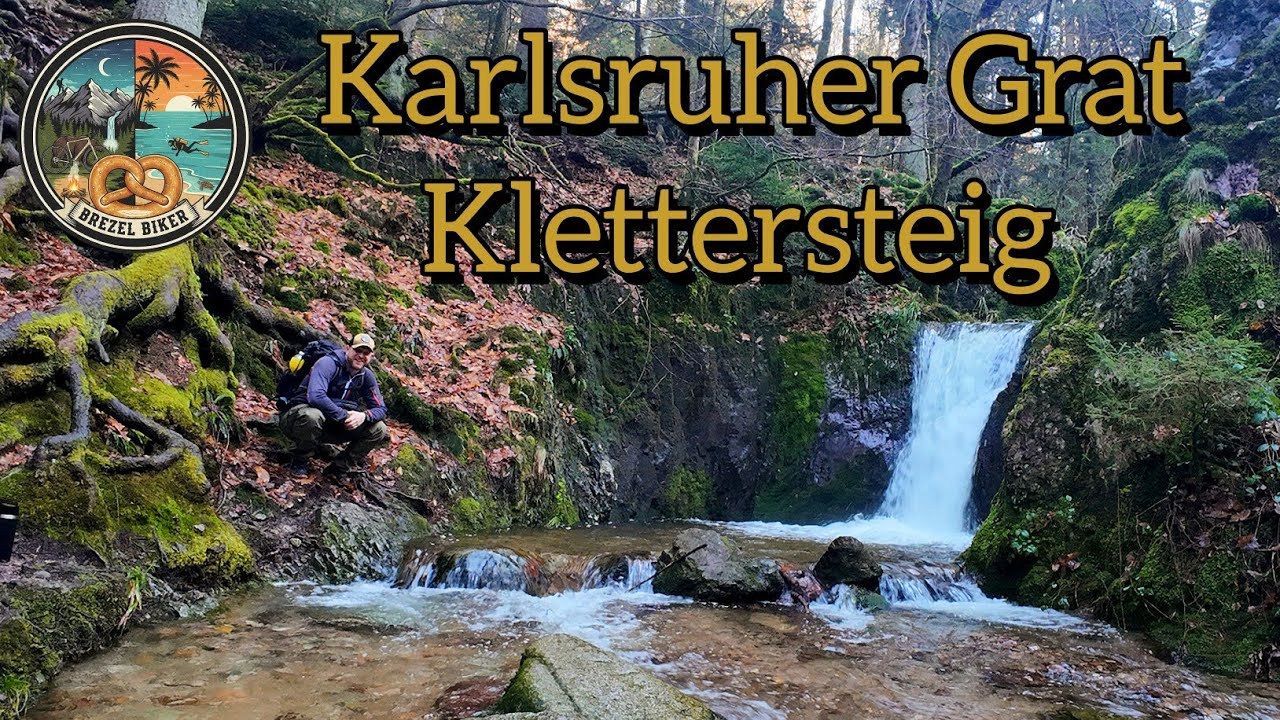 Karlsruher Grat  vom EdelfrauengrabWasserfall zum Klettersteig